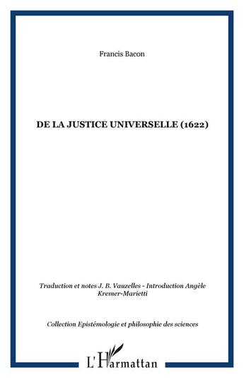 Couverture du livre « De la justice universelle » de Francis Bacon aux éditions Editions L'harmattan