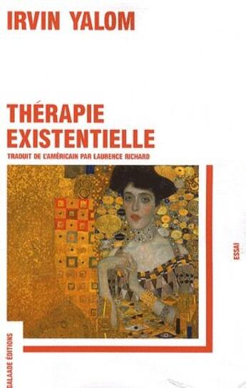 Couverture du livre « Thérapie existentielle » de Irvin D. Yalom aux éditions Galaade