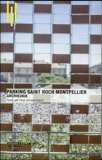 Couverture du livre « Parking Saint Roch Montpellier » de Yves Schwarzbach aux éditions Archibooks