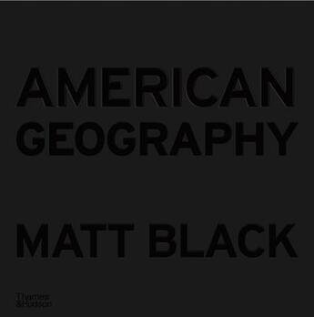 Couverture du livre « American geography » de Matt Black aux éditions Xavier Barral