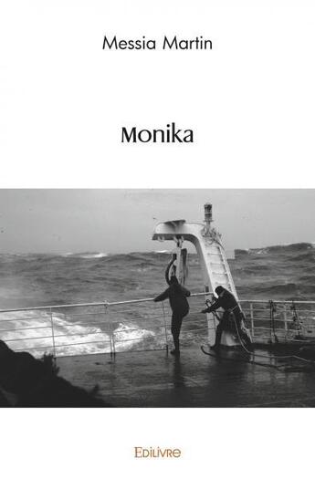 Couverture du livre « Monika » de Martin Messia aux éditions Edilivre