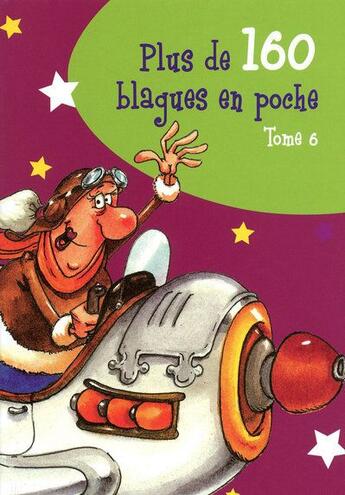 Couverture du livre « Plus de 160 blagues en poche t.6 » de Fabrice Lelarge aux éditions Hemma