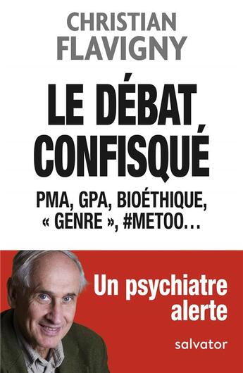 Couverture du livre « Le débat confisqué ; PMA, GPA, bioéthique, 