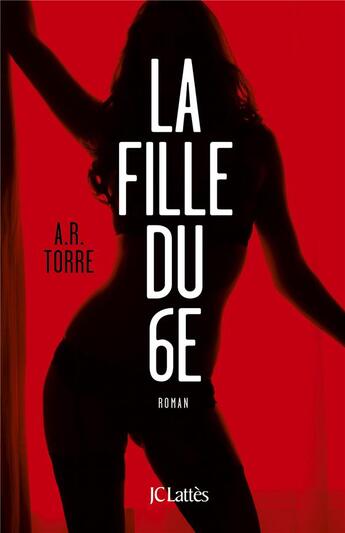 Couverture du livre « La fille du 6e » de Alessandra Torre aux éditions Lattes