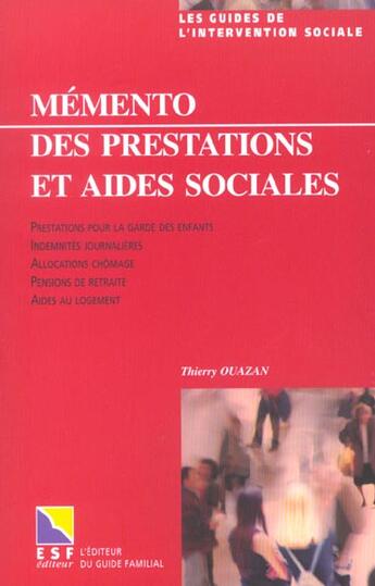 Couverture du livre « Memento des prestations et aides sociales ; edition 2002 » de Thierry Ouazan aux éditions Esf