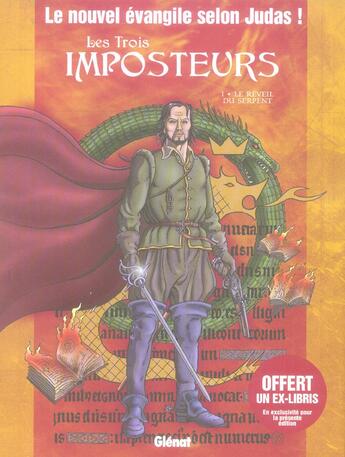 Couverture du livre « Les trois imposteurs Tome 1 ; le reveil du serpent » de Jean-Marie Woehrel et Christophe Lemoine aux éditions Glenat