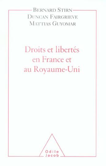 Couverture du livre « Droits et libertes en france et au royaume-uni » de Stirn/Fairgrieve aux éditions Odile Jacob