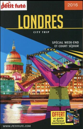 Couverture du livre « GUIDE PETIT FUTE ; CITY TRIP ; Londres (édition 2016) ; spécial week-end et court séjour » de  aux éditions Le Petit Fute