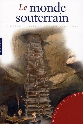 Couverture du livre « Le monde souterrain » de Terre-Jl aux éditions Hazan