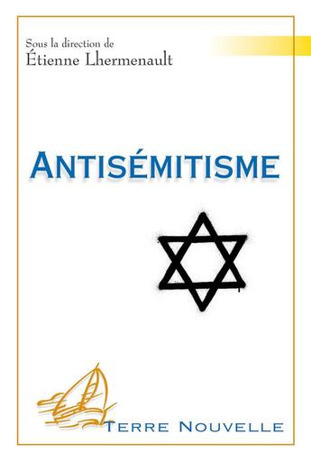 Couverture du livre « Antisémitisme » de Etienne Lhermenault et Collectif aux éditions Excelsis