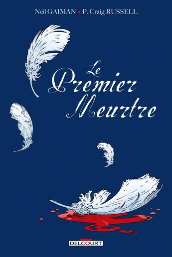 Couverture du livre « Le premier meurtre » de Neil Gaiman et Philip Craig Russel et Lovern Kindzierski aux éditions Delcourt