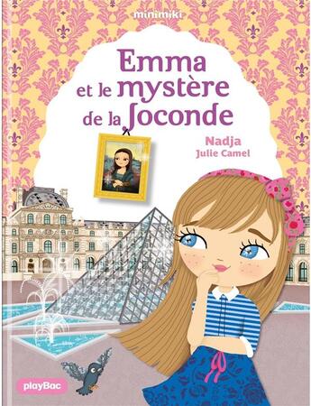 Couverture du livre « Emma et le mystère de la Joconde » de Julie Camel et Nadja aux éditions Play Bac