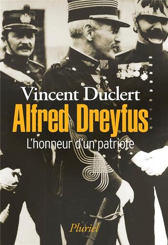 Couverture du livre « Alfred Dreyfus » de Vincent Duclert aux éditions Pluriel