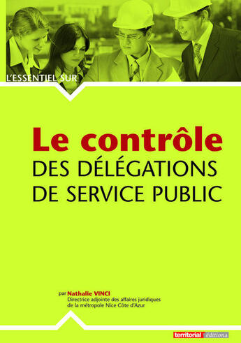 Couverture du livre « Le contrôle des délégations de service public » de Emmanuel Sourdon aux éditions Territorial