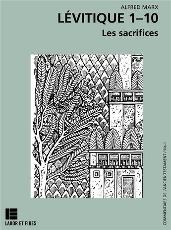 Couverture du livre « Lévitique 1-10 » de Alfred Marx aux éditions Labor Et Fides