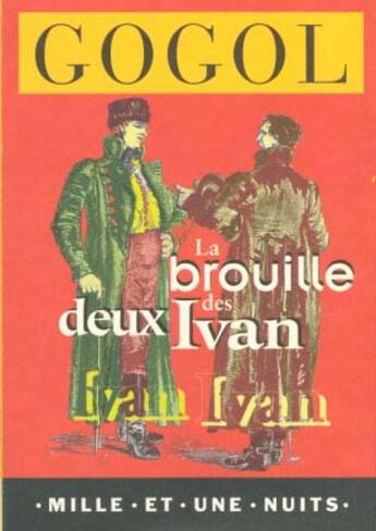 Couverture du livre « La brouille des deux Ivan » de Nicolas Gogol aux éditions Mille Et Une Nuits