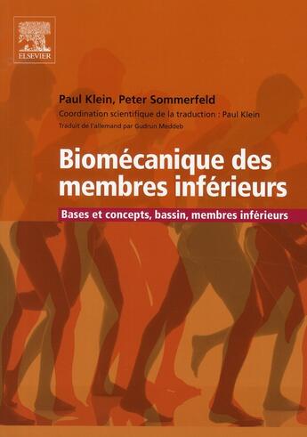 Couverture du livre « Biomécanique des membres inférieurs » de P Klein et P Sommerfeld aux éditions Elsevier-masson