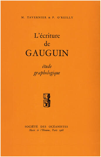 Couverture du livre « L'écriture de Gauguin » de Patrick O'Reilly aux éditions Societe Des Oceanistes