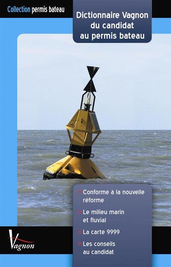 Couverture du livre « Dictionnaire du candidat au permis bateau (2e édition) » de Hozette/Vagnon aux éditions Vagnon