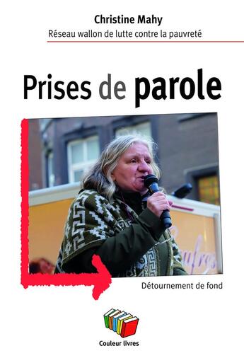 Couverture du livre « Prises de parole » de Christine Mahy aux éditions Couleur Livres