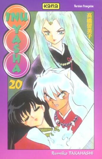 Couverture du livre « Inu-yasha - tome 20 » de Rumiko Takahashi aux éditions Kana