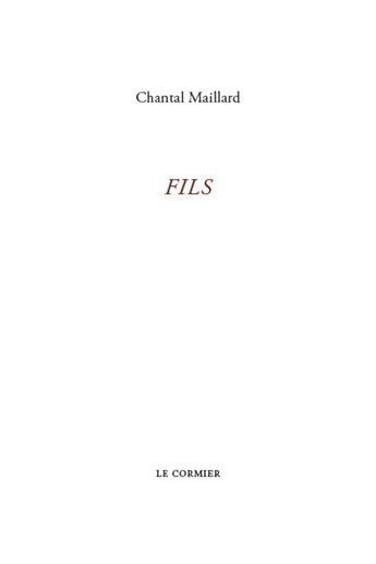 Couverture du livre « Fils » de Maillard Chantal aux éditions Cormier