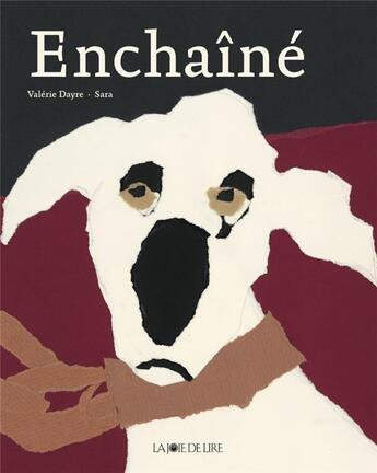 Couverture du livre « Enchaîné » de Sara et Valerie Dayre aux éditions La Joie De Lire