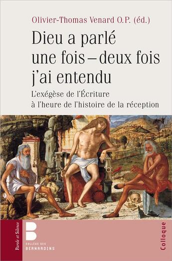 Couverture du livre « Dieu a parlé une fois ; deux fois j'ai entendu » de Olivier-Thomas Venard aux éditions Parole Et Silence