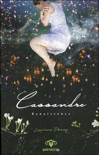 Couverture du livre « Cassandre t.1 ; renaissance » de Lauriane Pernez aux éditions Ada