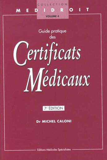 Couverture du livre « Guide pratique des certificats medicaux » de Michel Caloni aux éditions Elsevier-masson