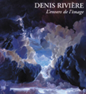 Couverture du livre « Denis rivière ; l'envers de l'image » de Charles Sala aux éditions Au Meme Titre