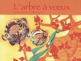 Couverture du livre « L'arbre à voeux » de Camille Magnanon et Cathy Dutruch aux éditions Millefeuille