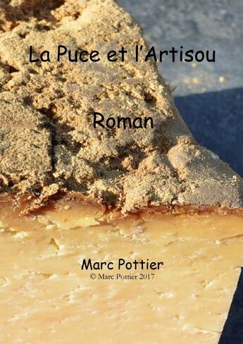 Couverture du livre « La Puce et l'Artisou » de Marc Pottier aux éditions Thebookedition.com