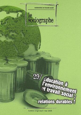 Couverture du livre « Éducation à l'environnement et le travail social : relations durables ! » de Pasquet/Collectif aux éditions Champ Social