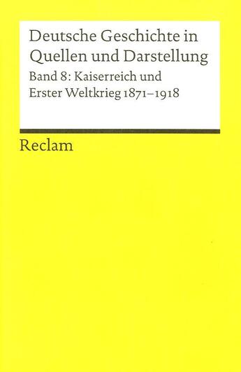 Couverture du livre « Kaiserreich und erster weltkrieg ; capes agreg 2003 » de  aux éditions Reclam Editions