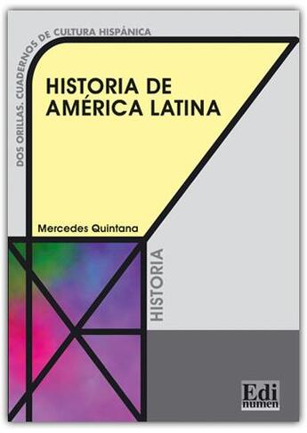 Couverture du livre « Historia de América latina » de Selena Millares Martin et Mercedes Quintana Martinez aux éditions Edinumen