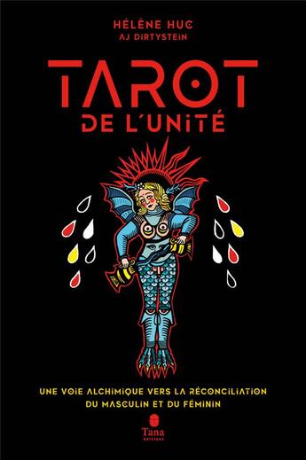 Couverture du livre « Le tarot de l'unité » de Helene Huc et Aj Dirtystein aux éditions Tana