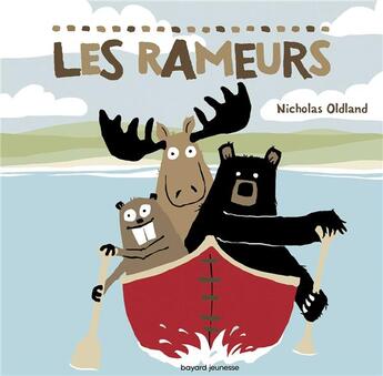 Couverture du livre « Les rameurs » de Nicholas Oldland aux éditions Bayard Jeunesse