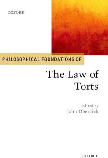 Couverture du livre « Philosophical Foundations of the Law of Torts » de John Oberdiek aux éditions Oup Oxford