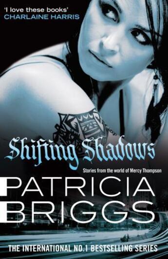 Couverture du livre « Shifting Shadows » de Patricia Briggs aux éditions Little Brown Book Group Digital