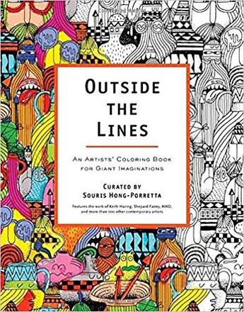 Couverture du livre « Outside the lines ; an artists' coloring book for giant imaginations » de Souris Hong-Porretta aux éditions Adult Pbs