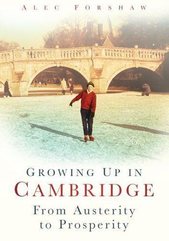 Couverture du livre « Growing Up In Cambridge » de Forshaw Alex aux éditions History Press Digital