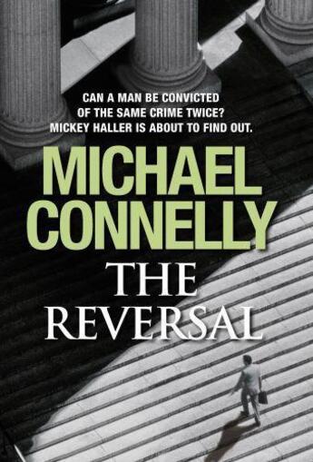 Couverture du livre « The Reversal » de Michael Connelly aux éditions Orion Digital