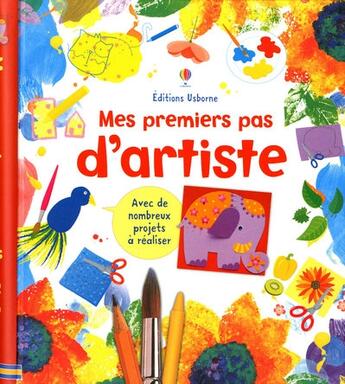 Couverture du livre « Mes premiers pas d'artiste » de Philip Hopman et Rosie Dickins aux éditions Usborne