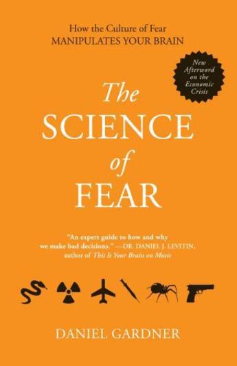 Couverture du livre « The Science of Fear » de Gardner Daniel aux éditions Penguin Group Us