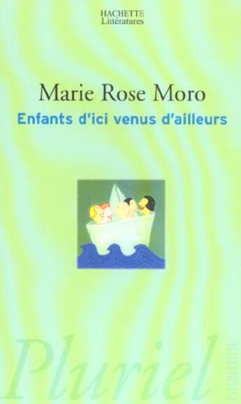 Couverture du livre « Enfants D'Ici Venus D'Ailleurs » de Marie Rose Moro aux éditions Pluriel