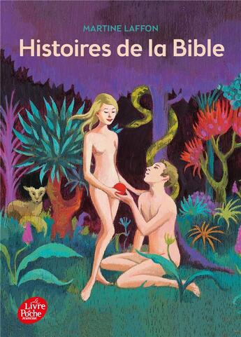 Couverture du livre « Histoires de la Bible » de Laffon-M aux éditions Le Livre De Poche Jeunesse