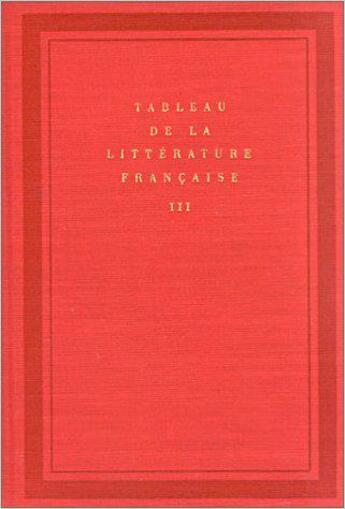 Couverture du livre « Tableau de la littérature française » de Collectifs aux éditions Gallimard