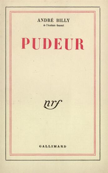 Couverture du livre « Pudeur » de Andre Billy aux éditions Gallimard