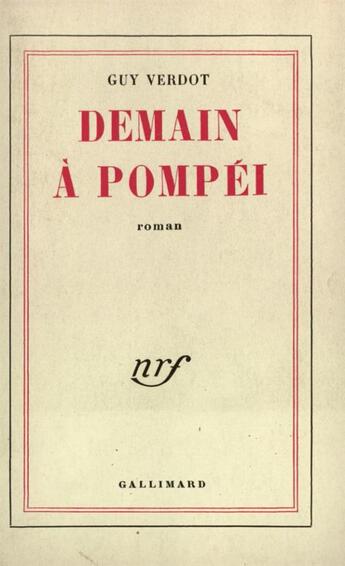 Couverture du livre « Demain a pompei » de Verdot Guy aux éditions Gallimard